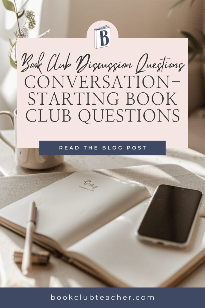 Image promoting conversation-starting book club discussion questions, designed to help women lead confident and engaging book club chats.